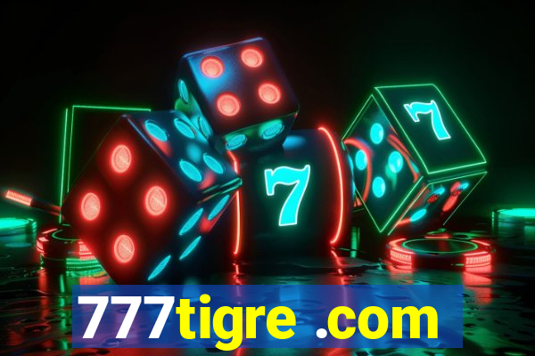 777tigre .com